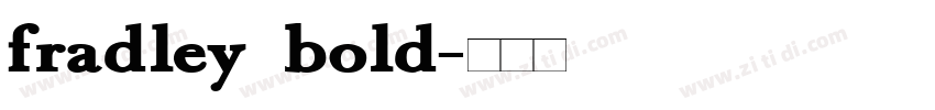 fradley bold字体转换